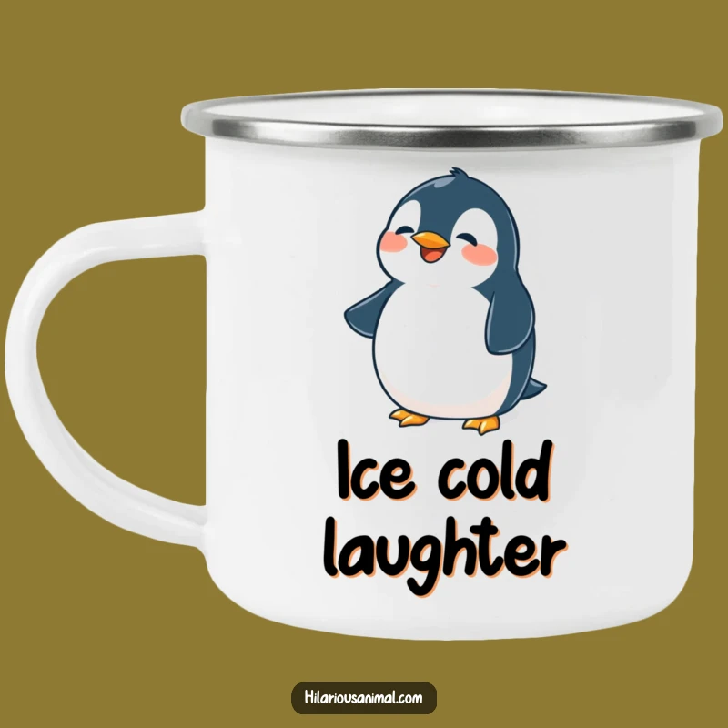 Funny Penguin Camping Mug: Belly Laughing Enamel Cup, Great Outdoor Funny Gift!