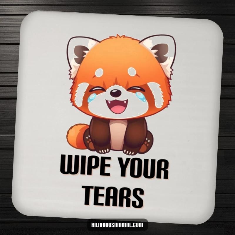 Funny Red Panda Cub Coaster - A humorous coaster featuring a red panda cub wiping tears of laughter, protecting surfaces with a smile.