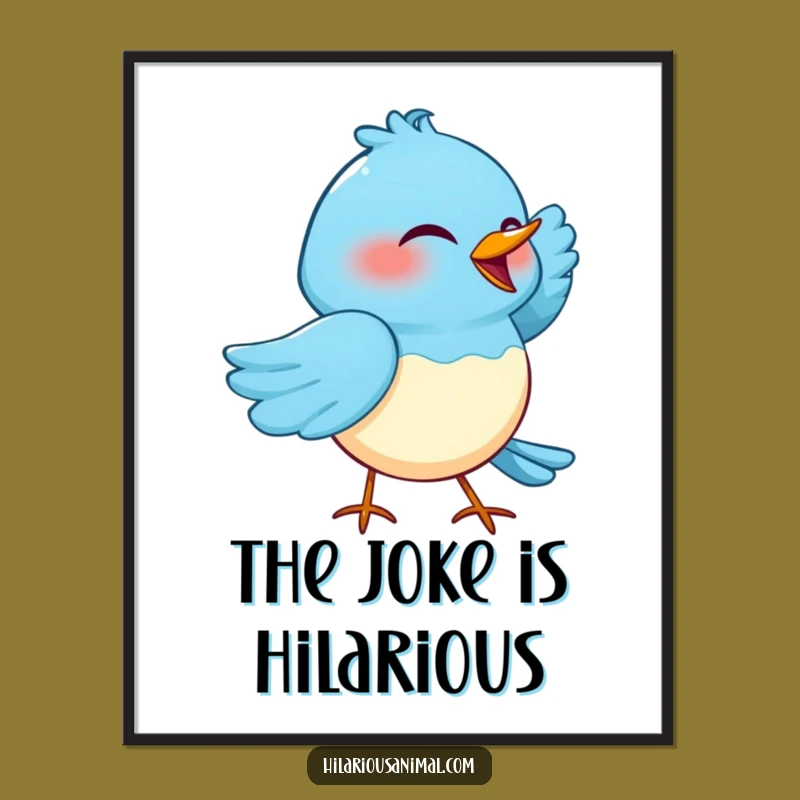Funny Cackling Blue Bird Poster - Wall Art for Chuckleheads
