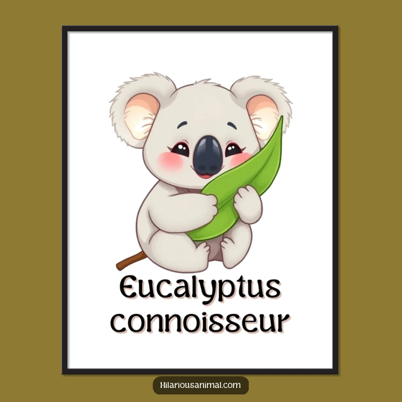 Funny Koala Cub Poster: Blissful Eucalyptus Hugs to Brighten Your Walls!