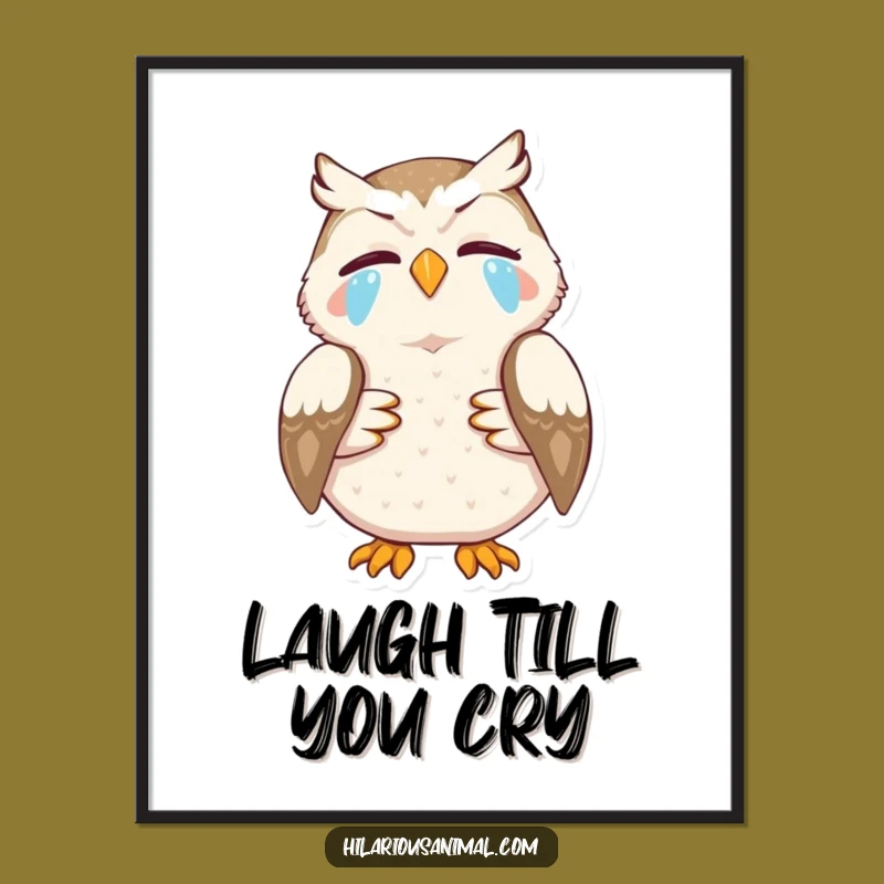 Funny Owl Poster: Hilarious Laughing Bird Art Print, Unique Funny Gift