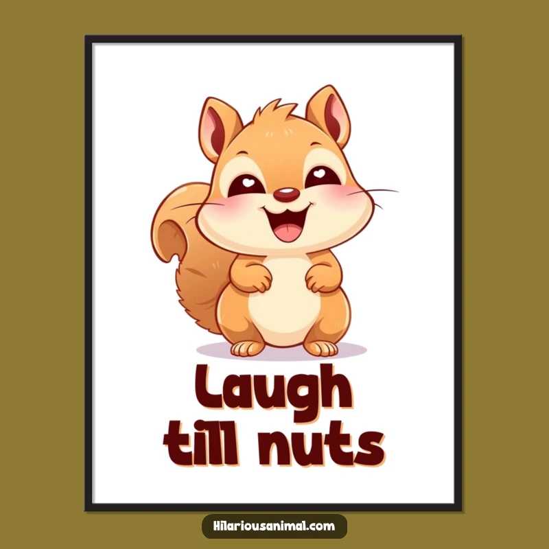 Funny Squirrel Laughing Poster: Happy Critter, Bright Eyes, Joyful Wall Art, Gift