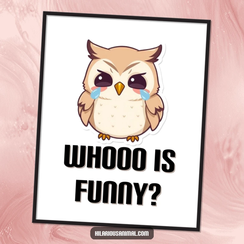 Funny owl poster, wall art of a tiny bird laughing heartily with tears, bringing wisdom and humor.