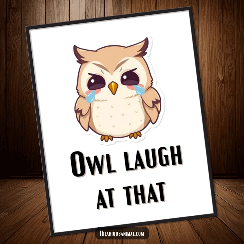 Funny Free Printable Wall Art: Tiny owl laughing heartily with tears in its eyes, a comical downloadable decor piece.