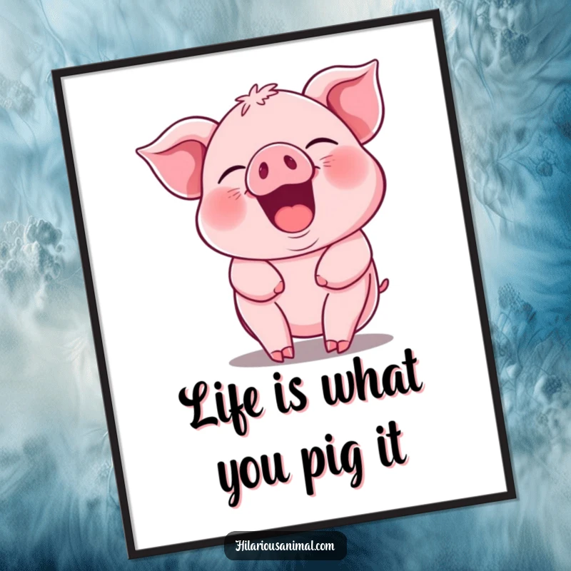 Funny free printable wall art of a pink piglet guffawing with its entire body jiggling in pure amusement.