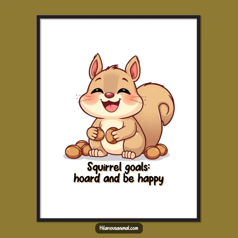 Funny Free Printable Wall Art: Squirrel Nut Hoarder Art