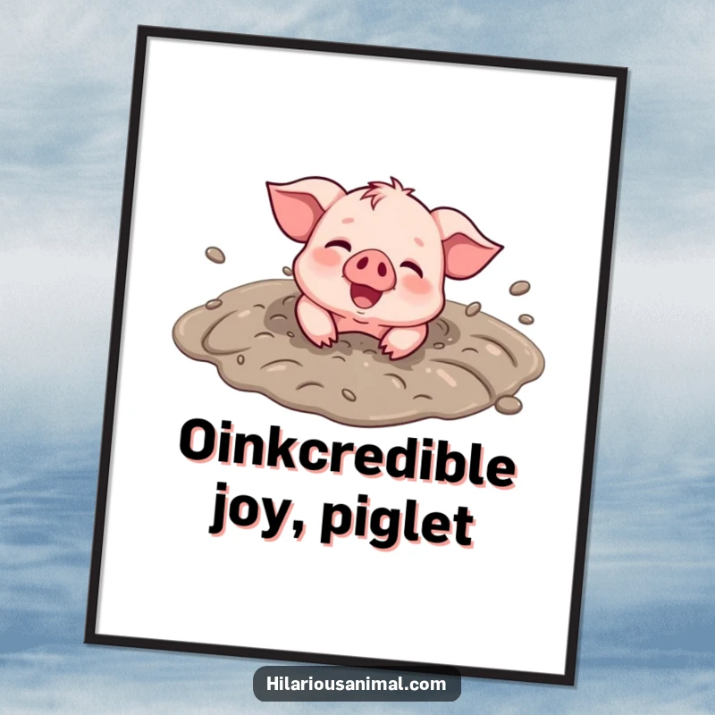 Funny Free Printable Wall Art: Smiling piglet joyfully rolling in mud puddle, pure happiness decor.