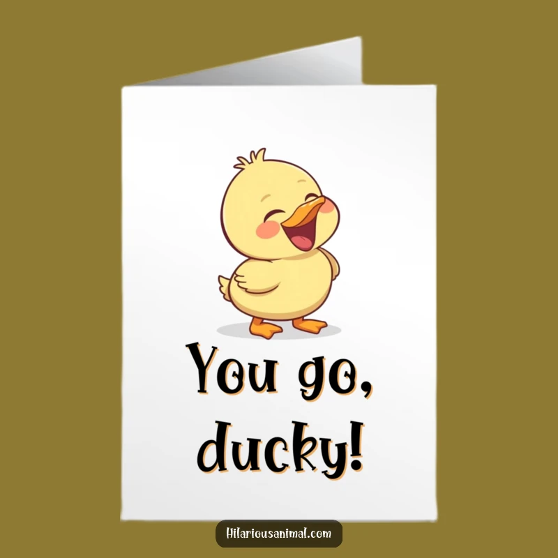 Free Printable Card: Laughing Duckling Congratulations Downloadable Gift for Big Wins