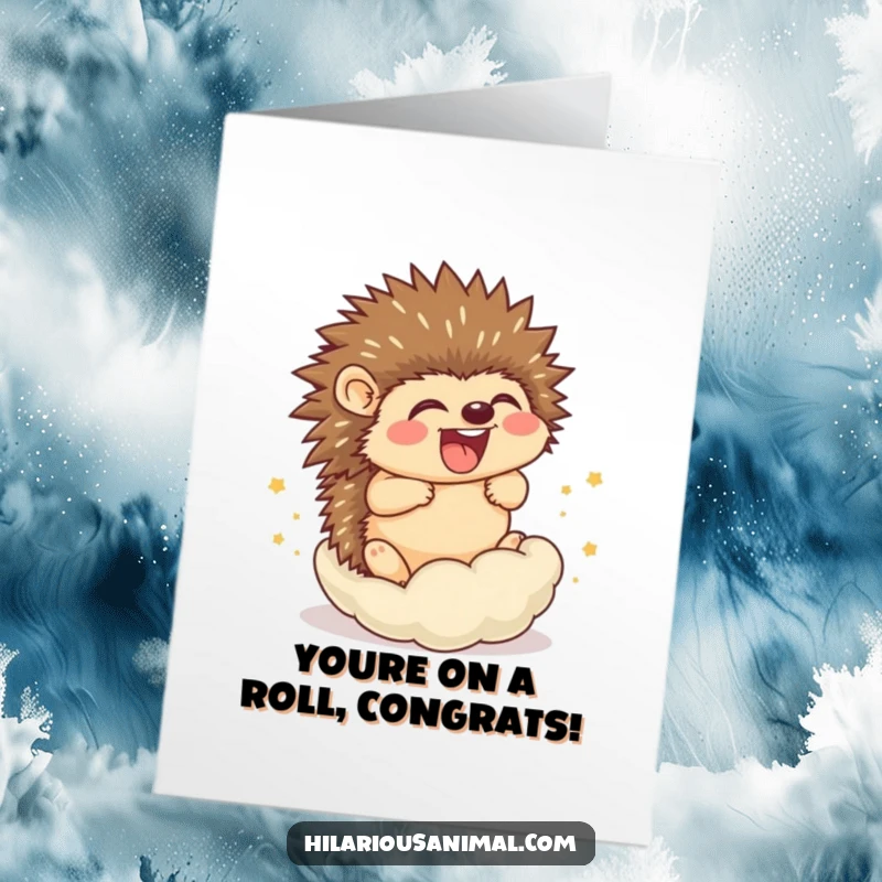 Funny Free Printable Congratulations Card: Jovial hedgehog cub in a ball, laughing with glee, celebrating success, a downloadable joyous message.