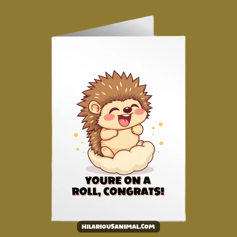 Free Printable Congrats Card: Laughing Hedgehog Cub - Rolling Downloadable Gift!