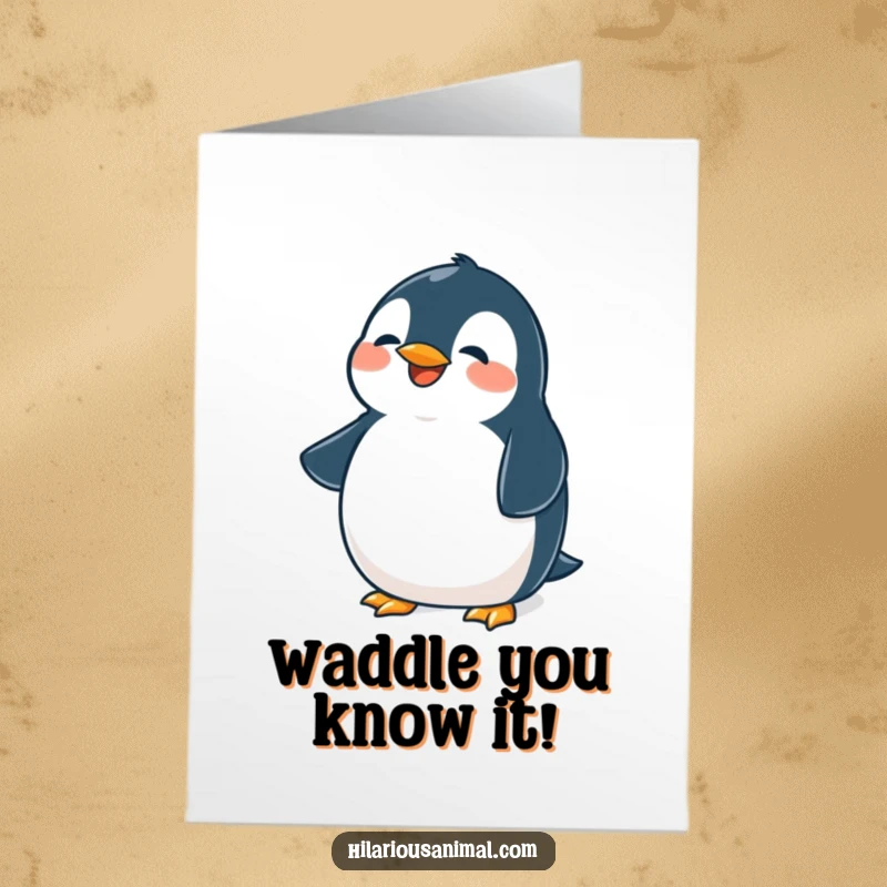 Funny Free Printable Congratulations Card: Cute, plump penguin chuckling heartily, belly shaking, a downloadable celebration of joy.