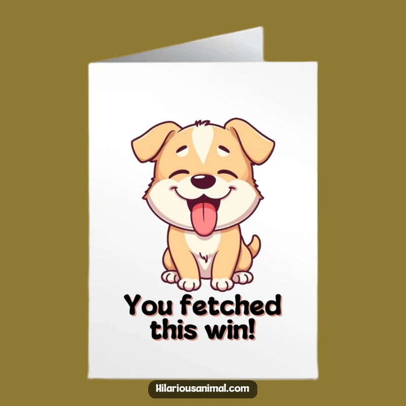 Free Printable Congrats Card: Giggling Dog Panting with Joy, Funny Downloadable Gift