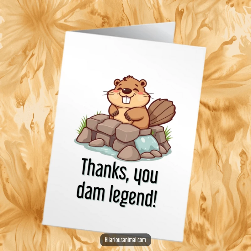 Funny Free Printable Thank You Card featuring a chuckling beaver building a lopsided dam, industriously showing gratitude and humor.