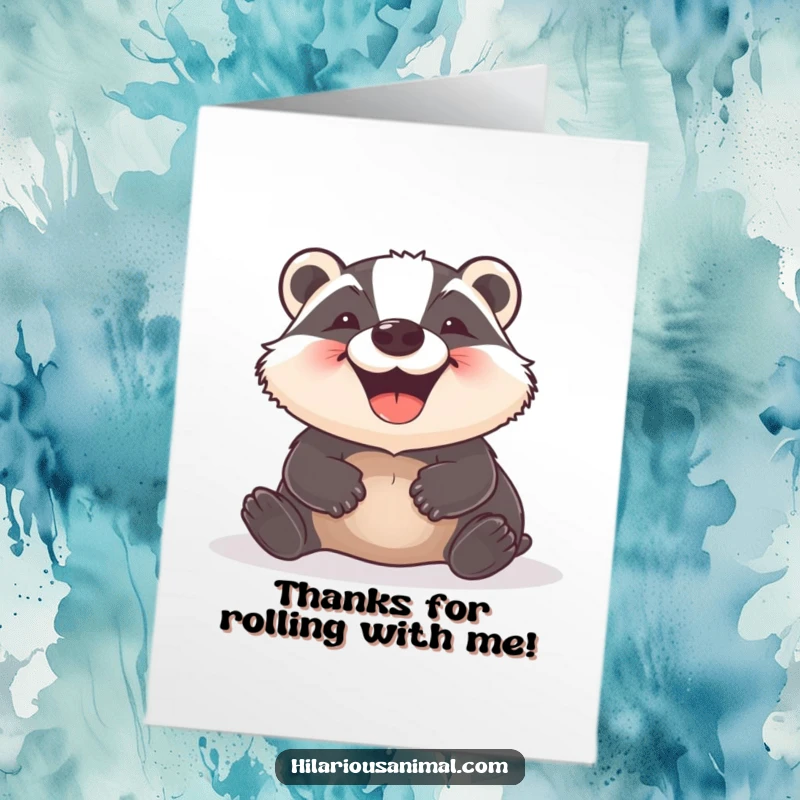 Funny Free Printable Thank You Card: A delighted badger with a wide grin, shown rolling joyfully on the ground.