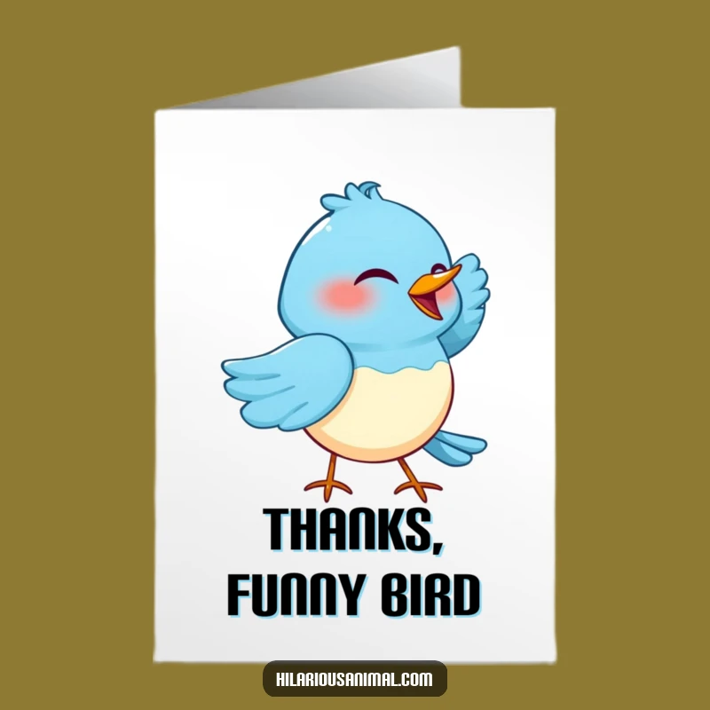 Free Printable Thank You Card: Blue Bird Cackle, Humorous Downloadable Appreciation Gift