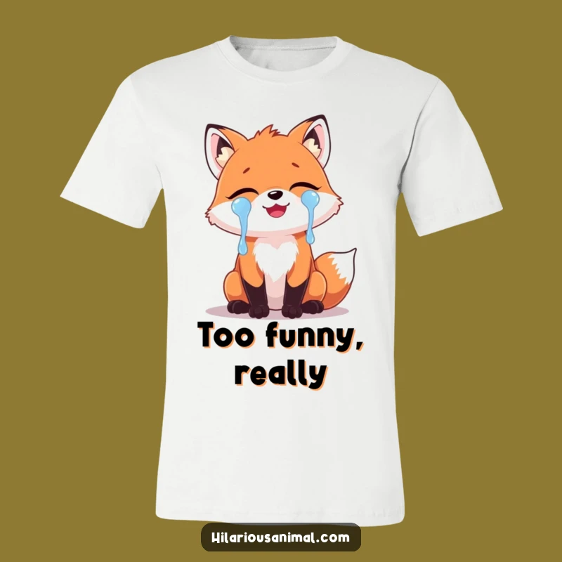 Funny Fox Laughing Tears T-Shirt: Wear Your Hilarious Amusement